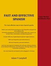 Fast and Effective Spanish