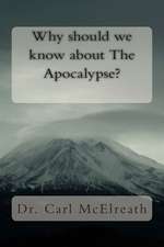 Why Should We Know about the Apocalypse?