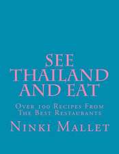 See Thailand and Eat