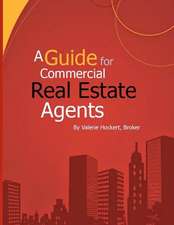 A Guide for Commercial Real Estate Agents