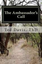 The Ambassador's Call