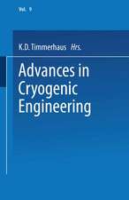 Advances in Cryogenic Engineering: Proceedings of the 1963 Cryogenic Engineering Conference University of Colorado College of Engineering and National Bureau of Standards Boulder Laboratories Boulder, Colorado August 19–21, 1963