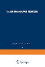 Vacuum Microbalance Techniques: Volume 7: Proceedings of the Eindhoven Conference June 17–18, 1968