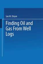 Finding Oil and Gas from Well Logs