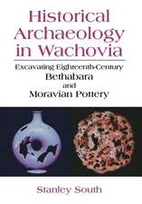 Historical Archaeology in Wachovia