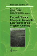 Fire and Climatic Change in Temperate Ecosystems of the Western Americas