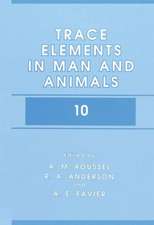 Trace Elements in Man and Animals 10