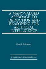 A Many-Valued Approach to Deduction and Reasoning for Artificial Intelligence