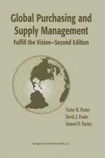 Global Purchasing and Supply Management: Fulfill the Vision