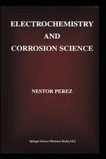 Electrochemistry and Corrosion Science