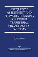 Frequency Assignment and Network Planning for Digital Terrestrial Broadcasting Systems