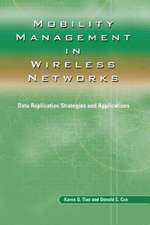 Mobility Management in Wireless Networks: Data Replication Strategies and Applications