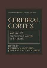 Cerebral Cortex: Volume 12: Extrastriate Cortex in Primates