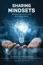 Sharing Mindsets: Where Classrooms and Businesses Meet