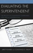 Evaluating the Superintendent: The Process of Collaborative Compromises and Critical Considerations