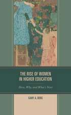 The Rise of Women in Higher Education: How, Why, and What's Next