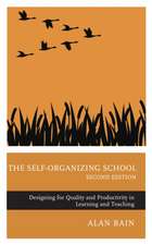 The Self-Organizing School