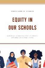 Equity in Our Schools