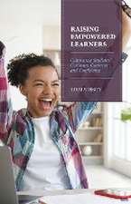 Raising Empowered Learners