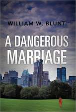 A Dangerous Marriage