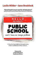 Hello! My Name Is Public School, and I Have an Image Problem