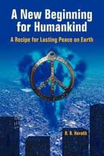 A New Beginning for Humankind