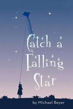 Catch a Falling Star