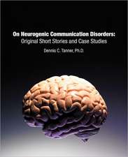 On Neurogenic Communication Disorders