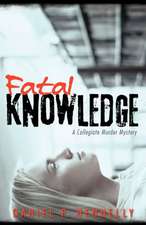 Fatal Knowledge