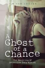 A Ghost of a Chance