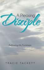 A Pleasing Disciple