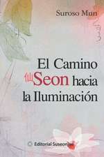 El Camino Seon Hacia La Iluminacion