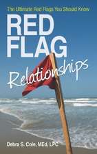 Red Flag Relationships: The Ultimate Red Flags You Should Know