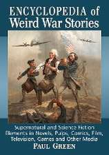 Encyclopedia of Weird War Stories