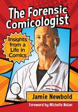 The Forensic Comicologist