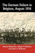 The German Failure in Belgium, August 1914