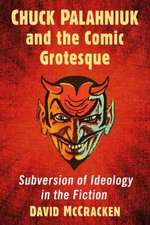 Chuck Palahniuk and the Comic Grotesque