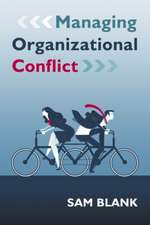 Managing Organizational Conflict