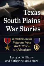 Texas South Plains War Stories