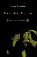 The Sisters Mallone: Una Storia Di Famiglia