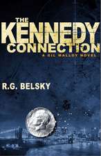 The Kennedy Connection: A Gil Malloy Novel