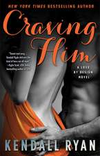 Craving Him: A Love by Design Novel