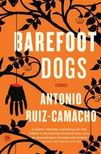 Barefoot Dogs: Stories