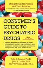 Consumer's Guide to Psychiatric Drugs: Straight Talk for Patients and Their Families