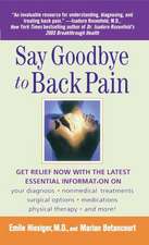 Say Goodbye to Back Pain