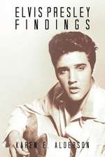 Elvis Presley Findings