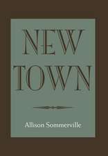 Sommerville, A: New Town