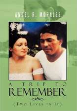 Morales, A: Trip to Remember