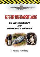 Appleby, T: Life in the Harsh Lane