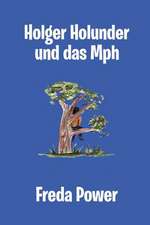 Holger Holunder Und Das MPH